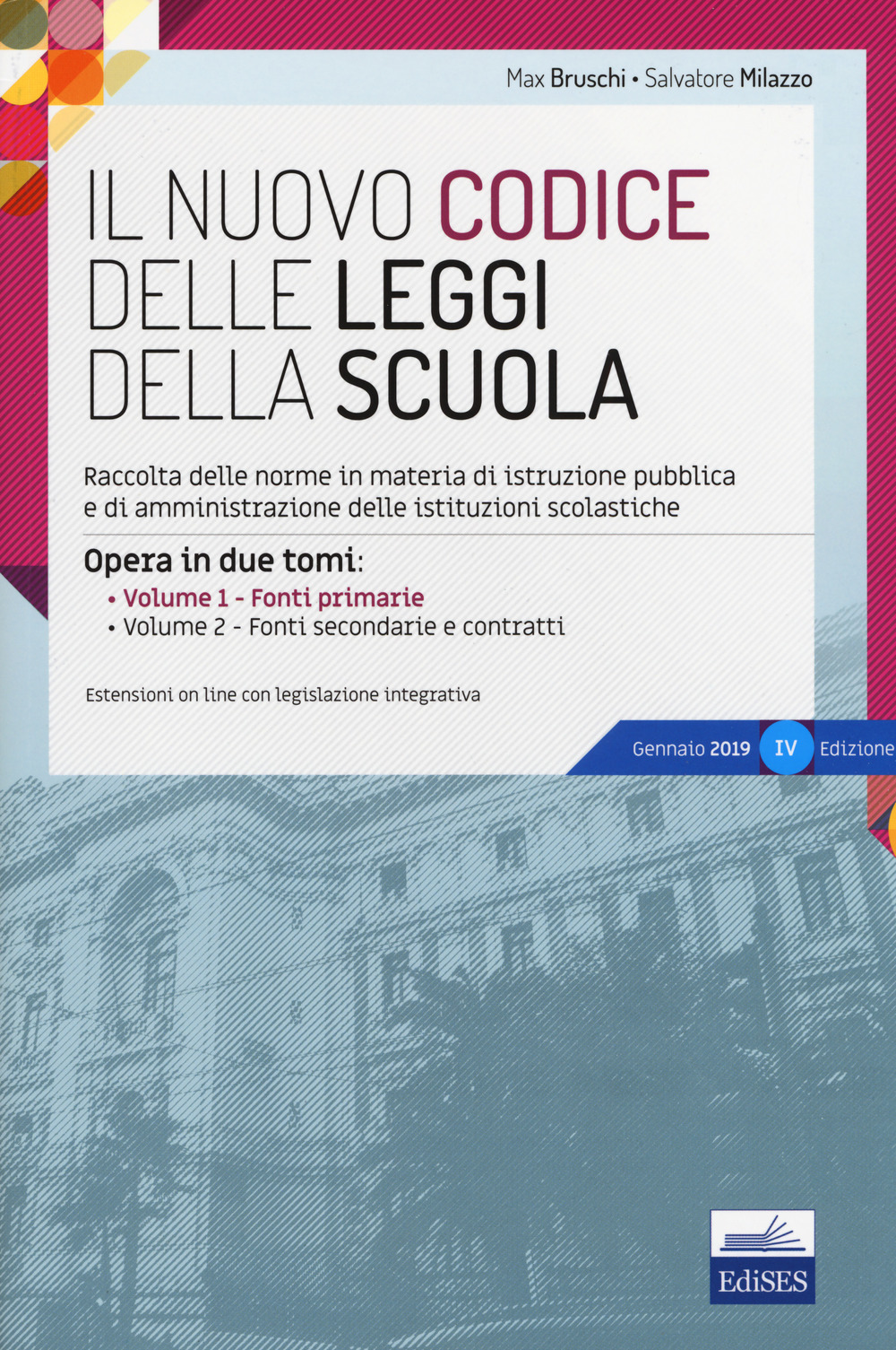 Il nuovo codice delle leggi della scuola. Raccolta delle norme in materia di istruzione pubblica e di amministrazione delle istituzioni scolastiche. Con aggiornamento online