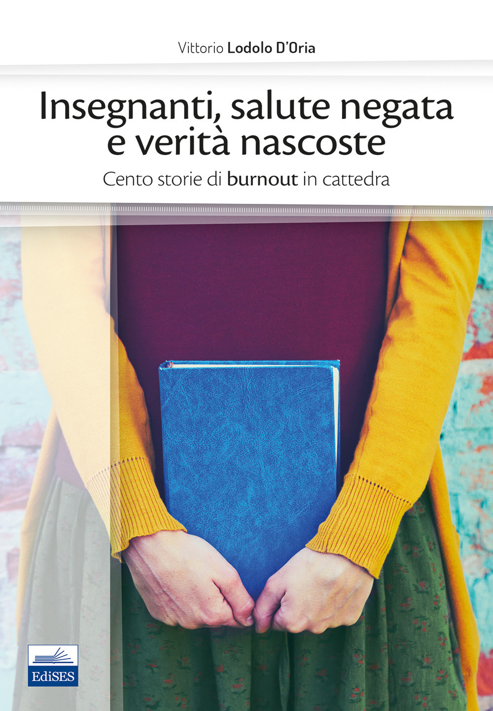 Insegnanti, salute negata e verità nascoste. Cento storie di burnout in cattedra