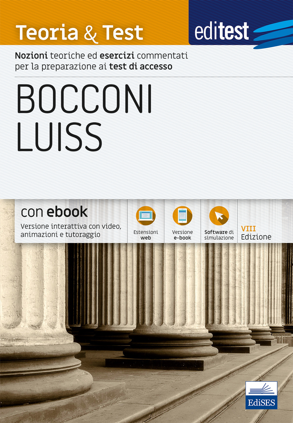 Editest. Bocconi Luiss. Teoria & test Nozioni teoriche ed esercizi commentati per la preparazione ai test di ammissione. Con e-book. Con espansione online