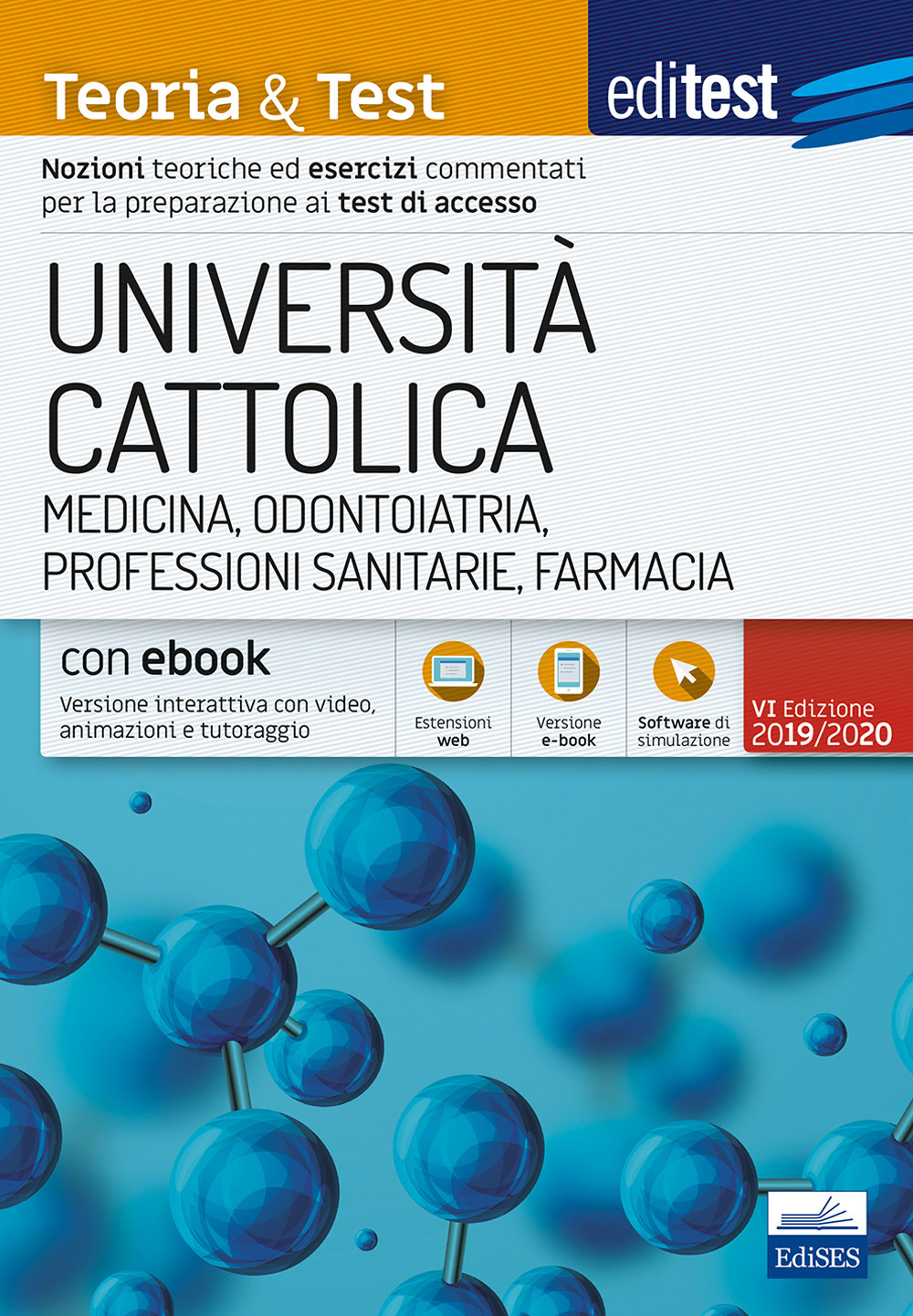 EdiTEST. Università Cattolica. Medicina. Teoria & test. Con e-book