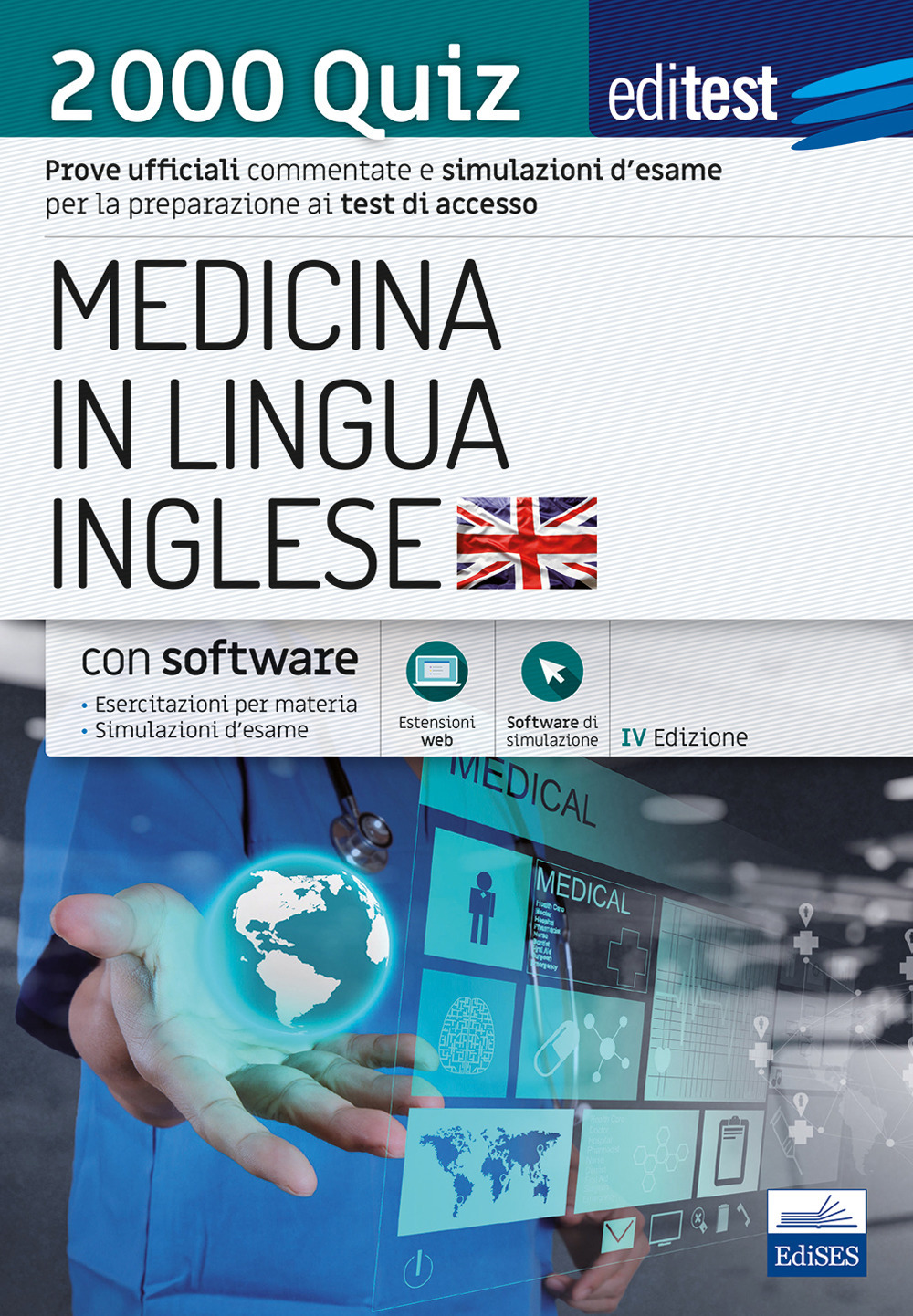 EdiTEST. Medicina in lingua inglese. 2000 quiz. Prove ufficiali commentate e simulazioni d'esame per la preparazione ai test di ammissione