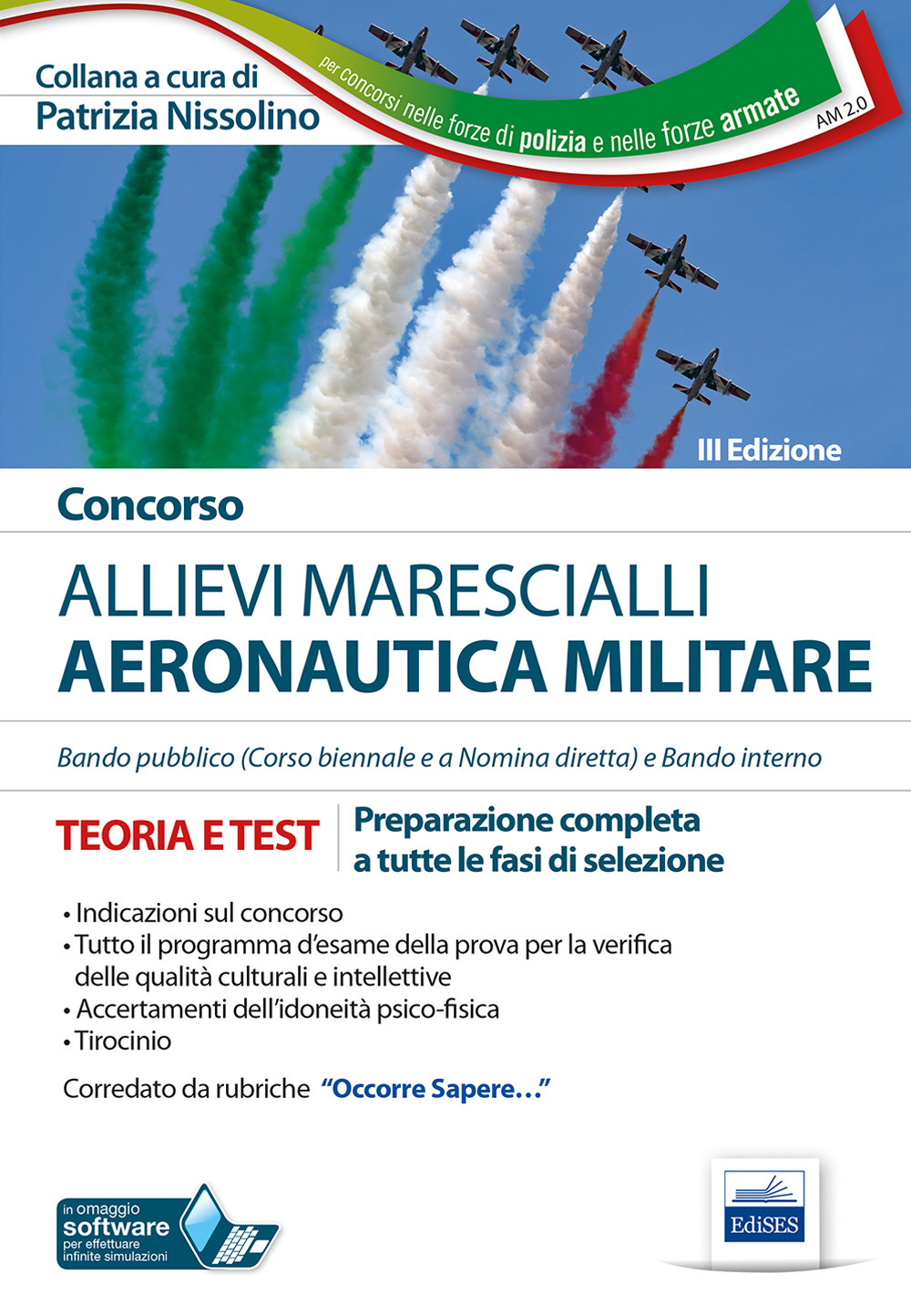 Concorso allievi marescialli Aeronautica Militare. Teoria e test per la preparazione a tutte le fasi di selezione