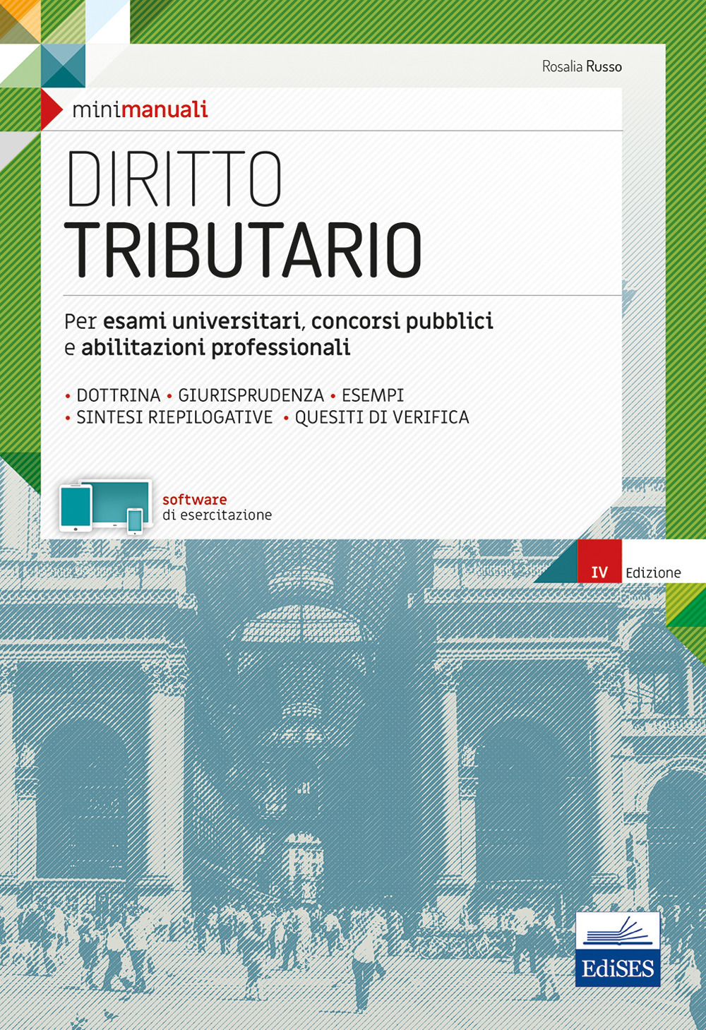 Diritto tributario. Per esami universitari, concorsi pubblici e abilitazioni professionali