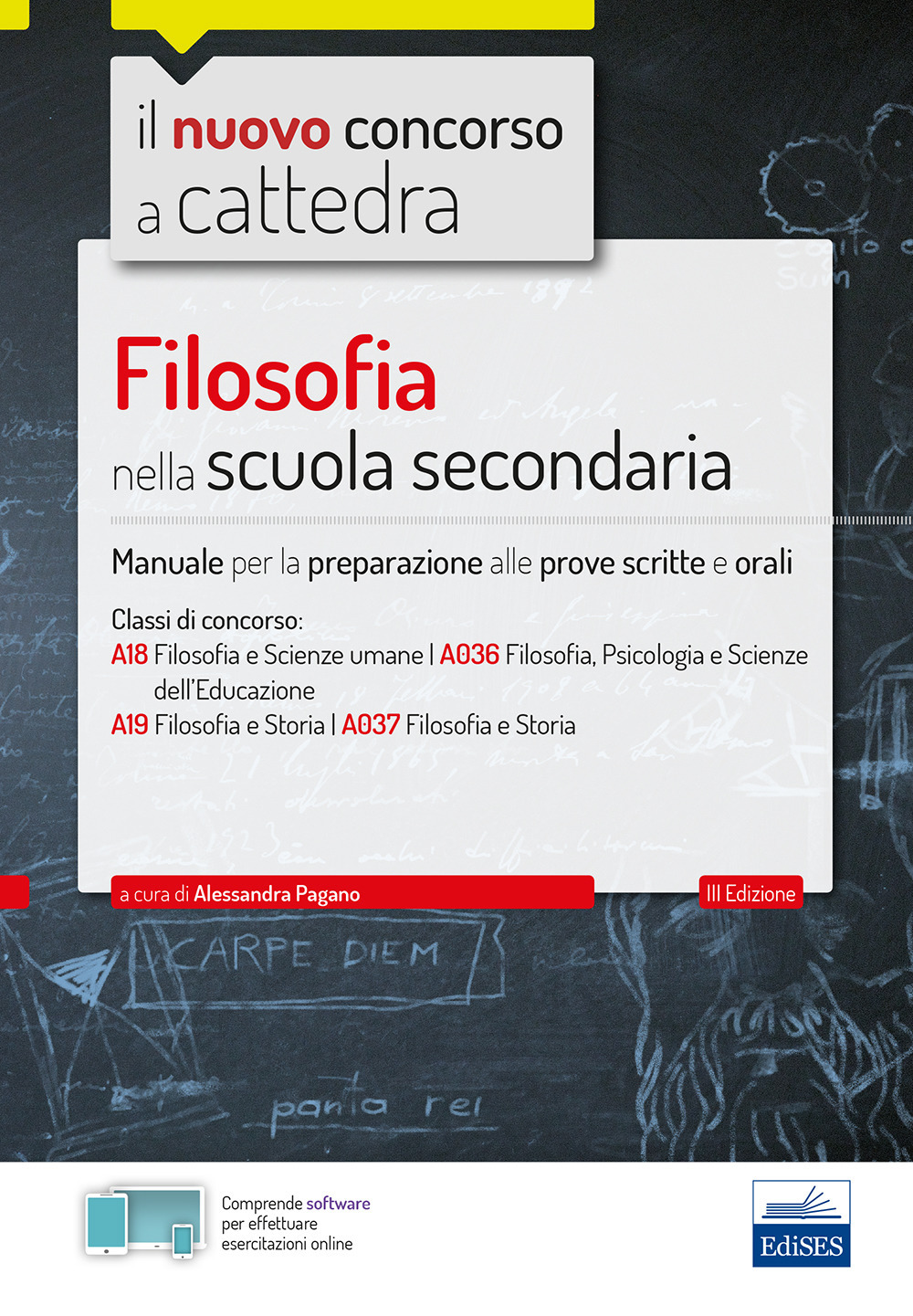 Filosofia nella scuola secondaria. Manuale per prove scritte e orali del concorso a cattedra. Con software di simulazione