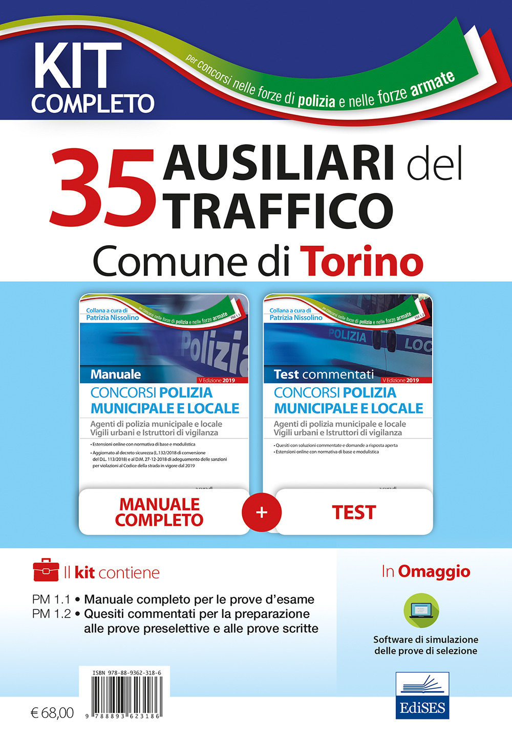 Kit completo concorso polizia municipale e locale. Manuale e test commentati per la preparazione alle prove d'esame