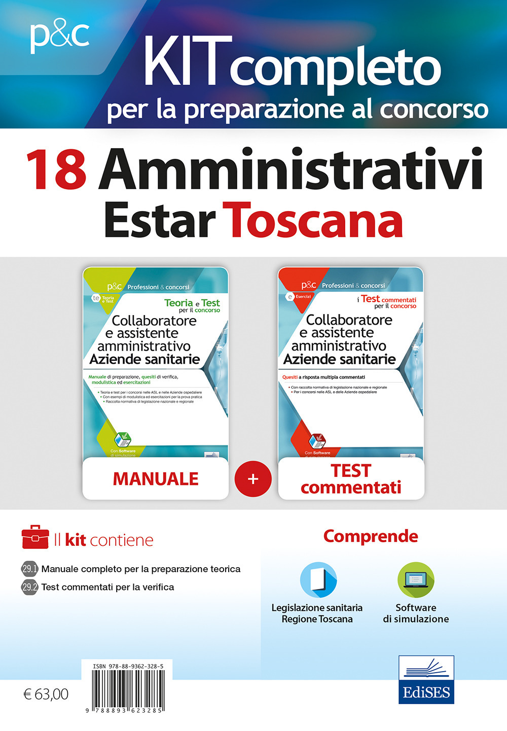 Kit concorso 18 Amministrativi ESTAR Toscana. Preparazione a tutte le prove selettive. Con software di simulazione. Con Contenuto digitale per accesso on line