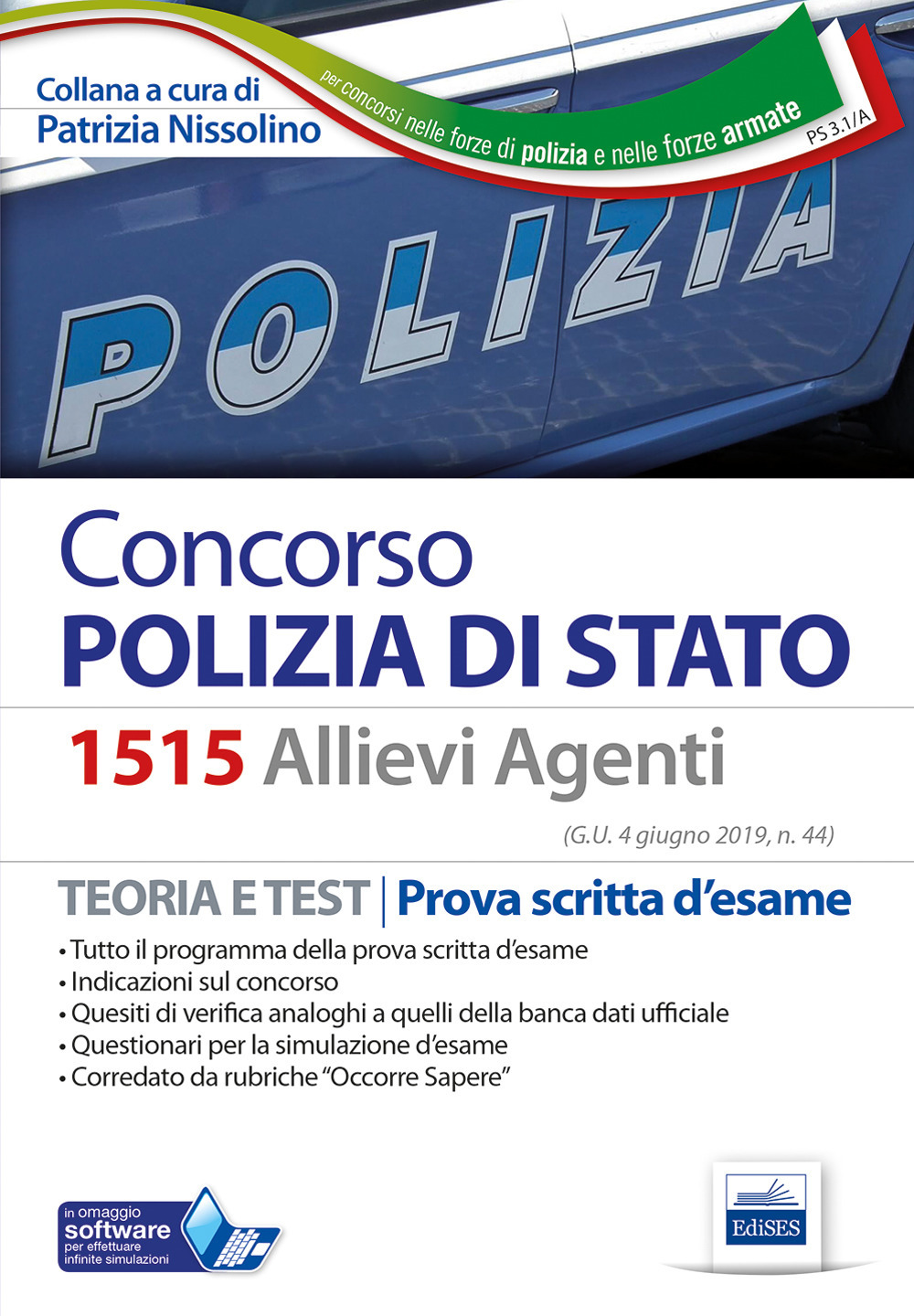 Concorso Polizia di Stato. 1515 Allievi Agenti. Teoria e test per la prova scritta d'esame. Con Contenuto digitale per accesso online