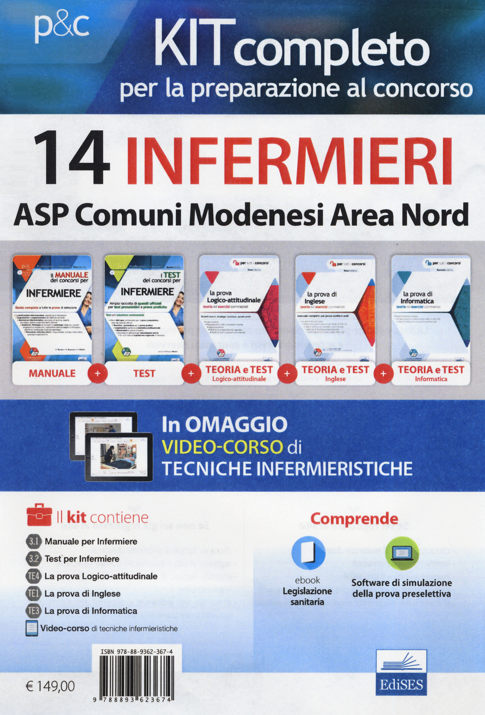 Kit concorso 14 infermieri comuni modenesi area Nord. Il manuale dei concorsi per infermiere-I test dei concorsi per infermiere-La prova logico-attitudinale-La prova di inglese per tutti i concorsi-La prova di informatica per tutti i concorsi. Con ebook. 