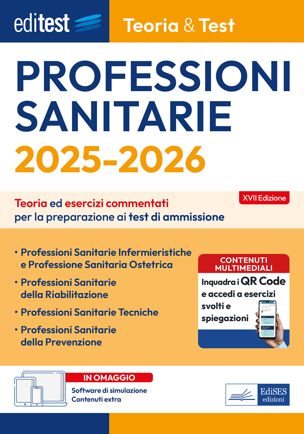 EdiTEST. Professioni sanitarie. Teoria & test. Teoria ed esercizi commentati per la preparazione ai test di ammissione. Con software di simulazione