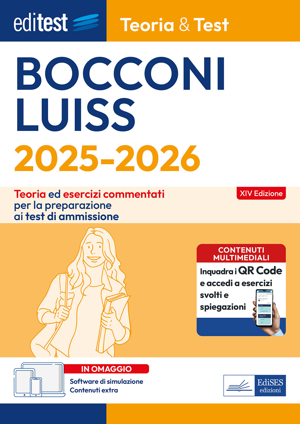 EdiTEST. Bocconi, Luiss. Teoria & test. Teoria ed esercizi commentati per la preparazione ai test di ammissione. Con software di simulazione online