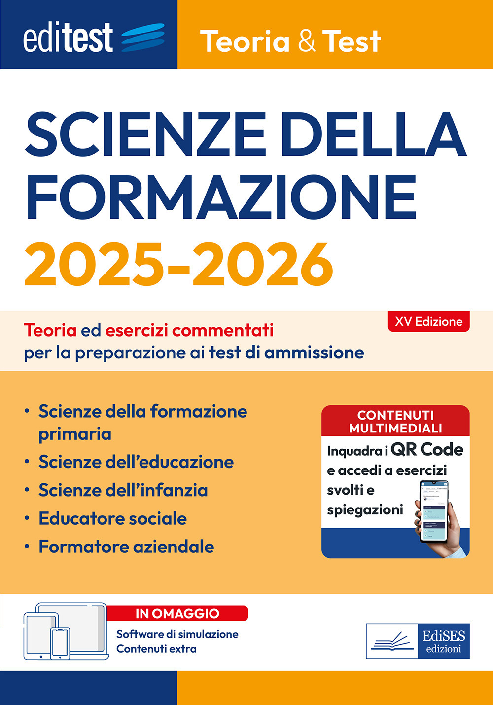 EdiTEST. Scienze della formazione. Teoria ed esercizi commentati per la preparazione ai test di ammissione