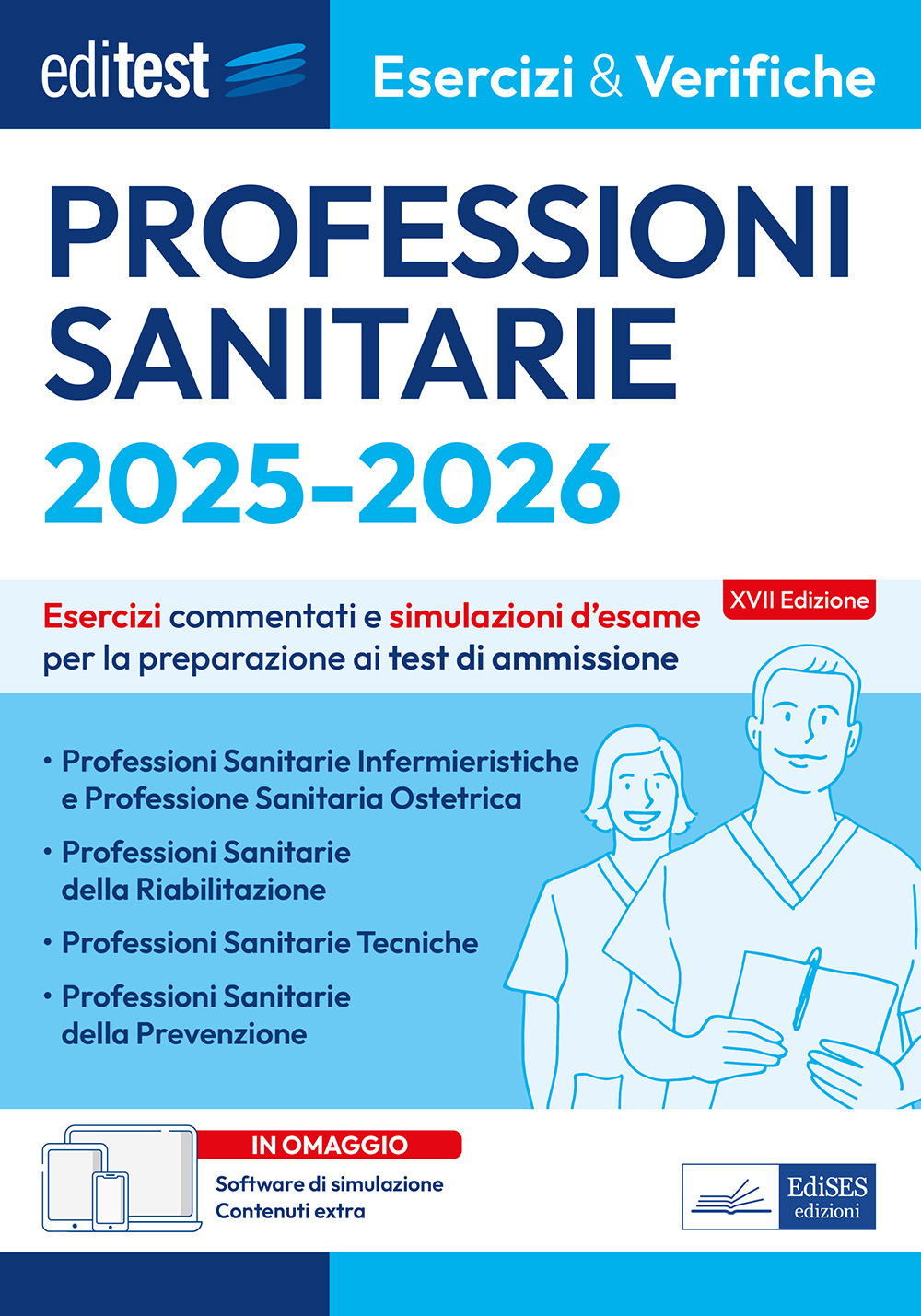 EdiTEST. Professioni sanitarie. Esercizi & verifiche. Esercizi commentati e simulazioni d'esame. Con software di simulazione