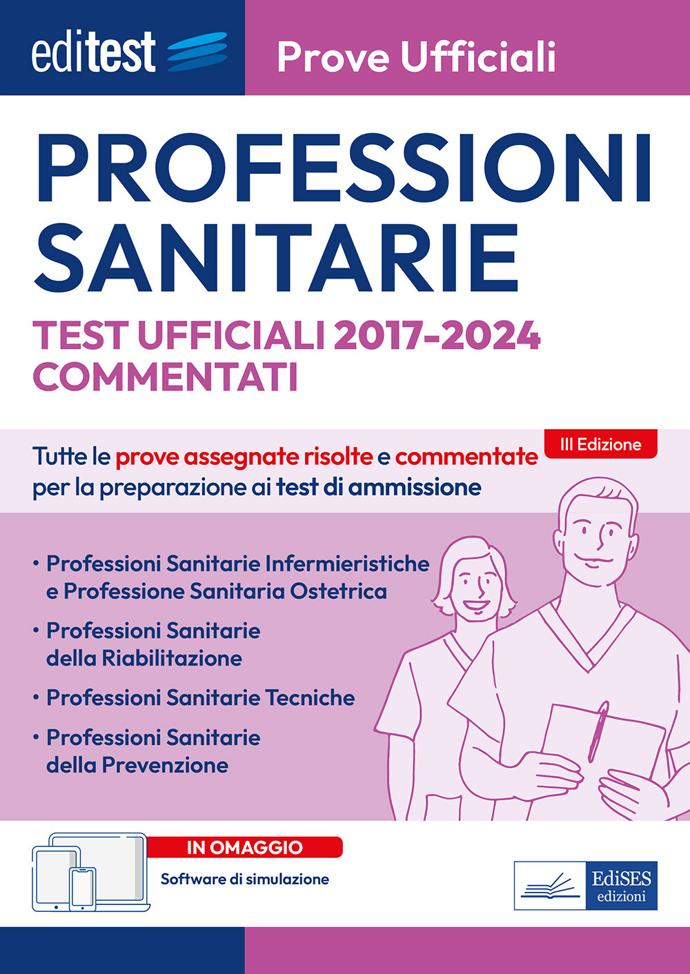 EdiTEST. Professioni sanitarie. Prove ufficiali commentate 2017-2024. Con software di simulazione