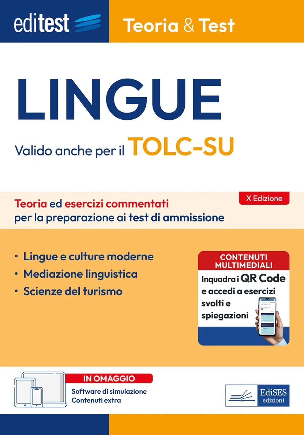 EdiTEST. Lingue. Teoria & test. Nozioni teoriche ed esercizi commentati per la preparazione ai test di ammissione. Con contenuti extra. Con software di simulazione