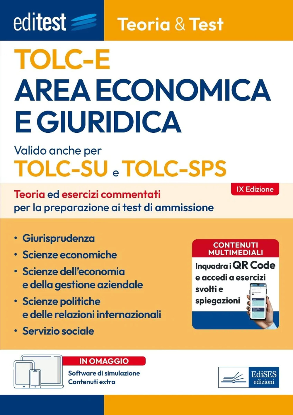 EdiTEST. Area economica e giuridica. Teoria & test. Nozioni teoriche ed esercizi commentati per la preparazione ai test di accesso. Con software di simulazione