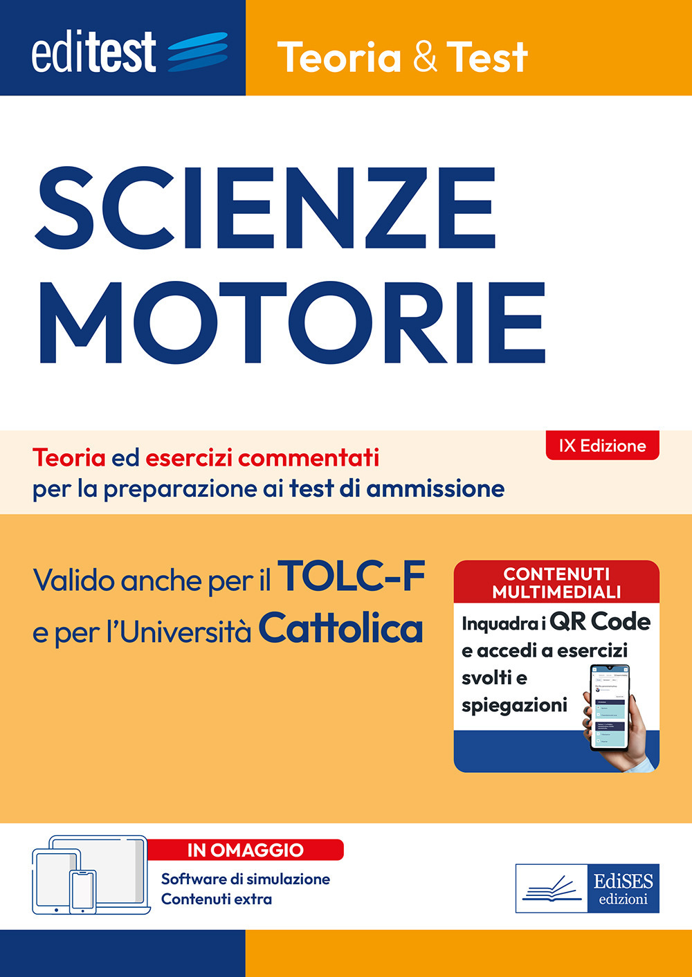 EdiTEST. Scienze motorie. Teoria & Test. Teoria ed esercizi commentati per la preparazione ai test di ammissione. Con software di simulazione