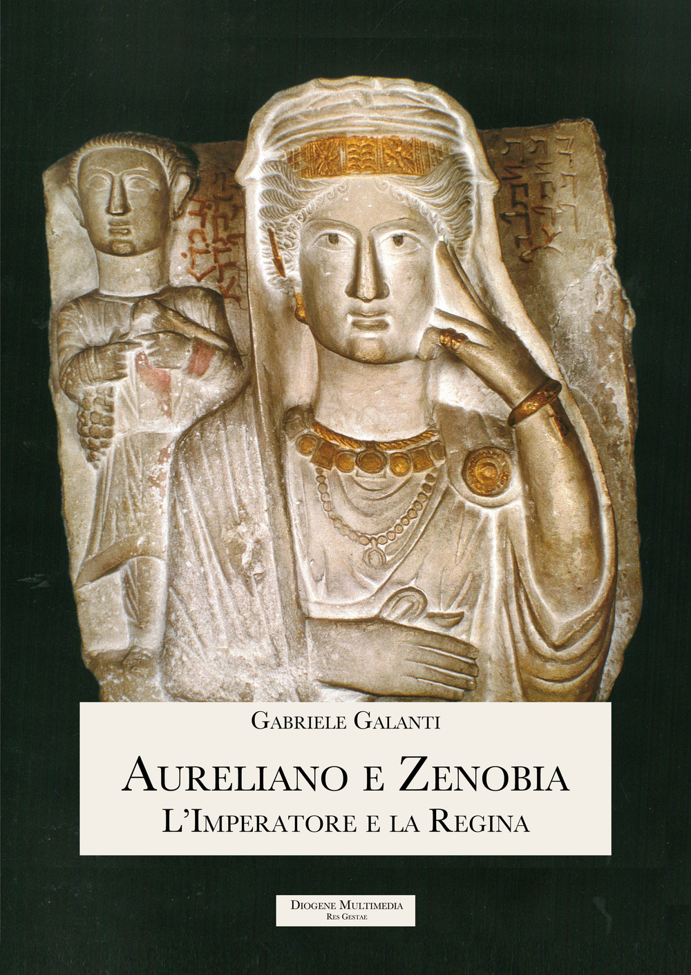 Aureliano e Zenobia. L'Imperatore e la Regina