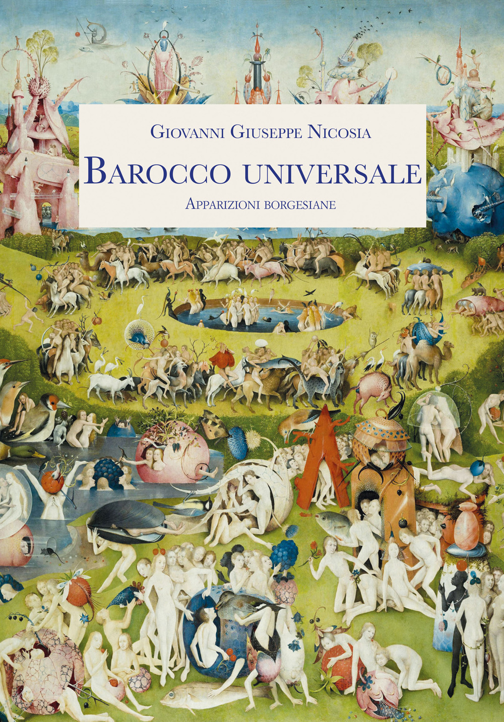 Barocco universale. Apparizioni borgesiane