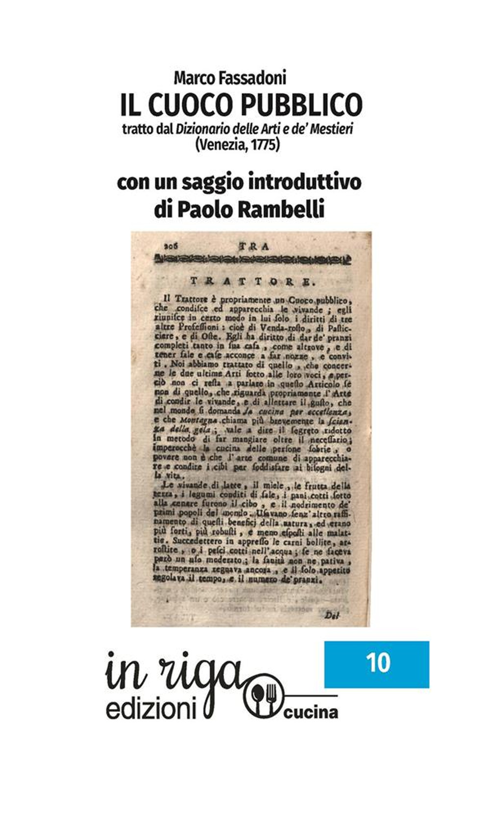 Il cuoco pubblico. Tratto dal Dizionario delle Arti e de' Mestieri (Venezia, 1775)