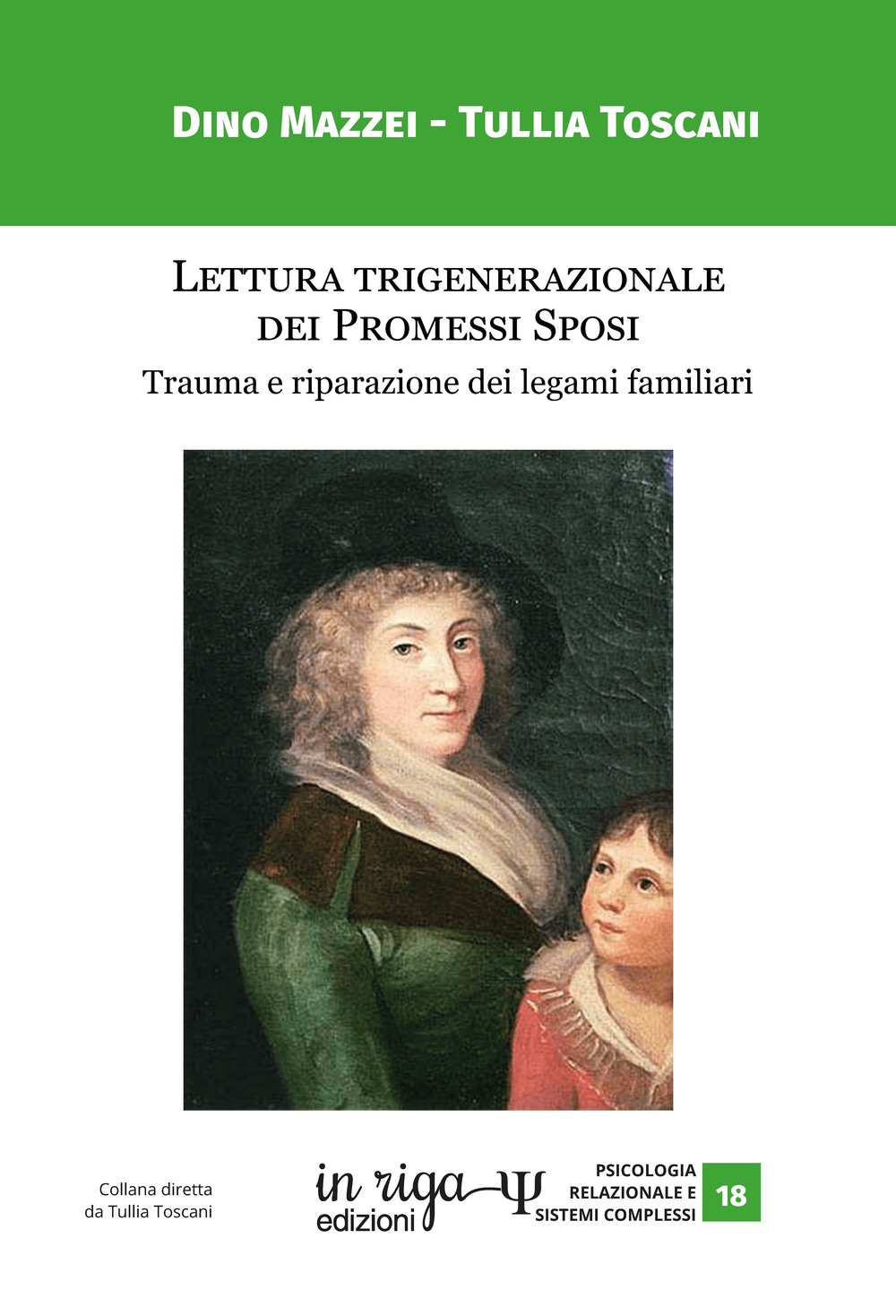 Lettura trigenerazionale dei Promessi Sposi. Trauma e riparazione dei legami familiari