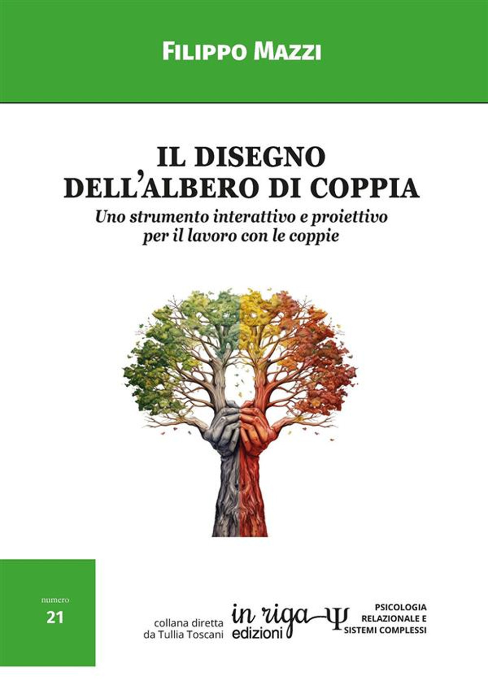 Il disegno dell'albero di coppia. Uno strumento interattivo e proiettivo per il lavoro con le coppie