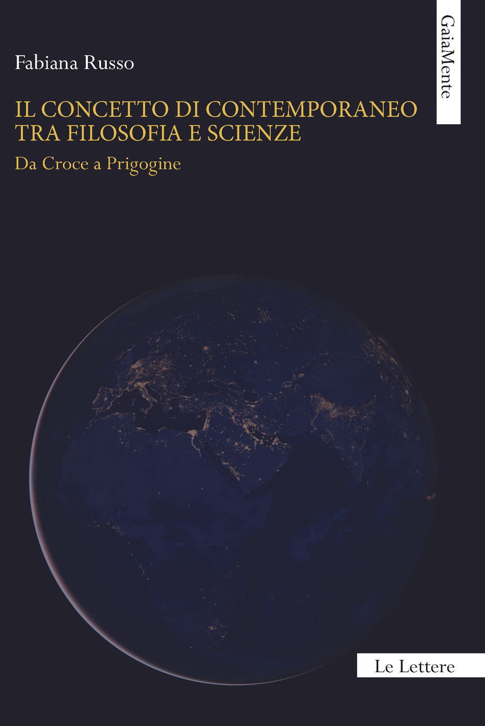 Il concetto di contemporaneo tra filosofia e scienze. Da Croce a Prigogine