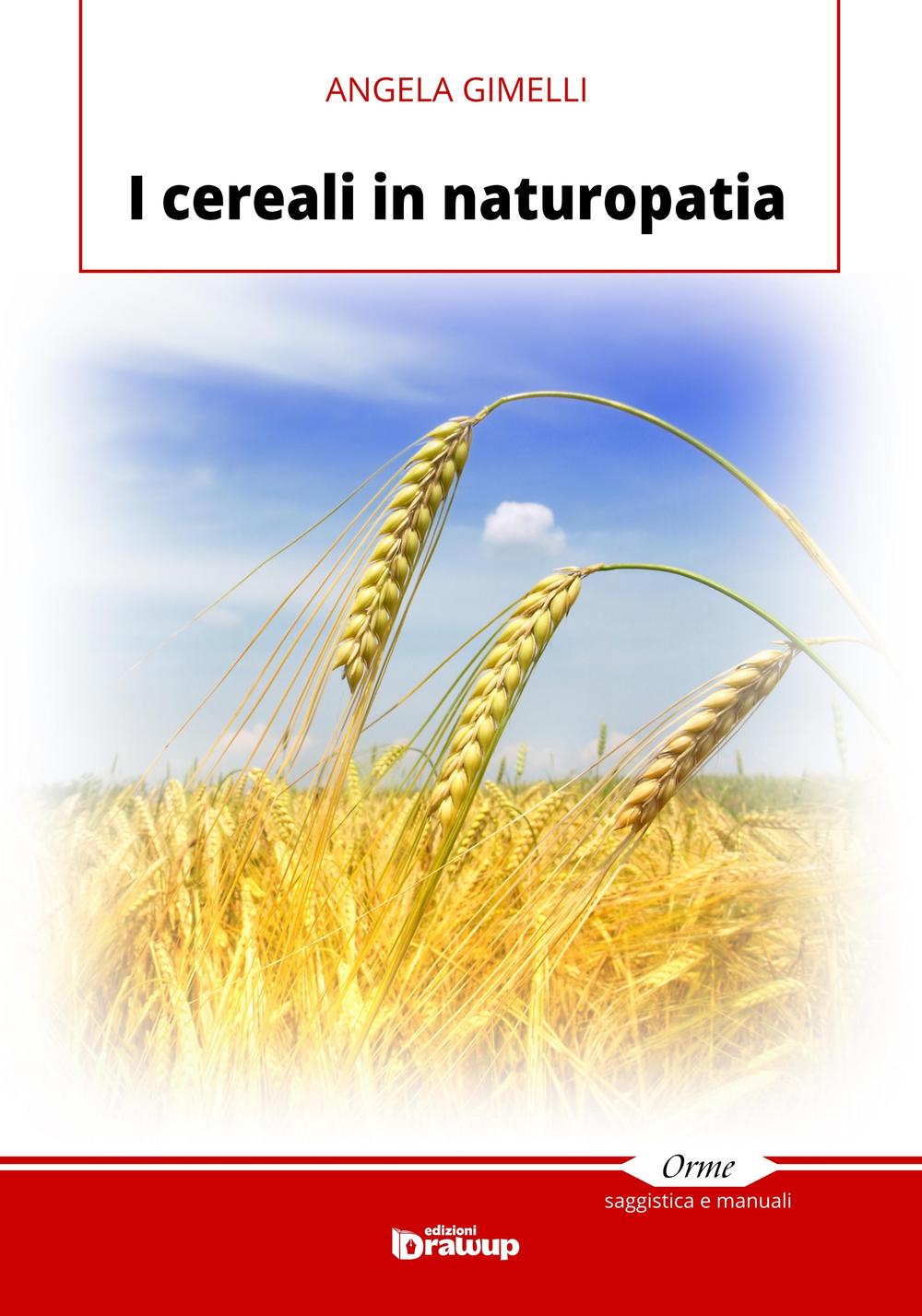 I cereali in naturopatia