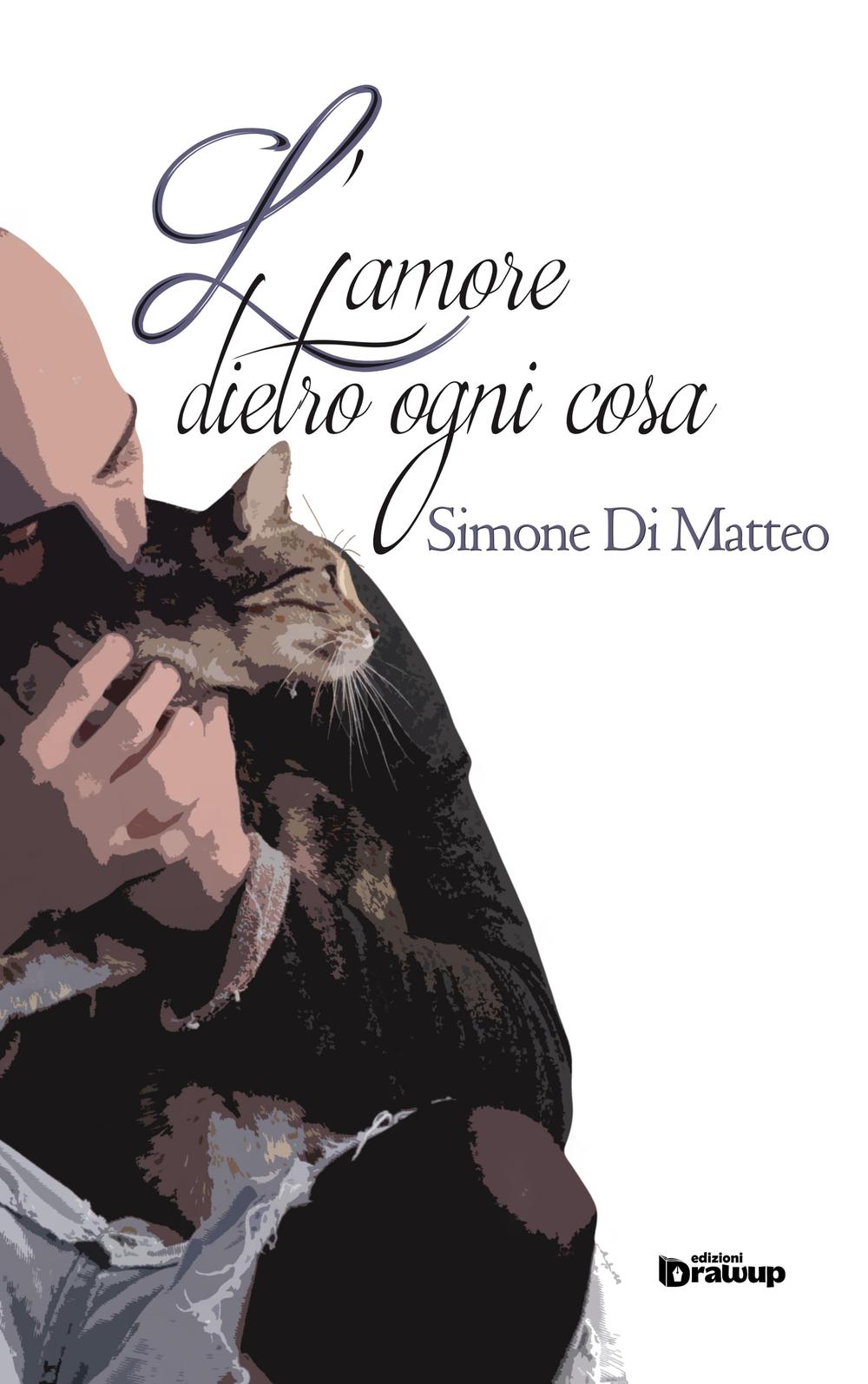 L'amore dietro ogni cosa