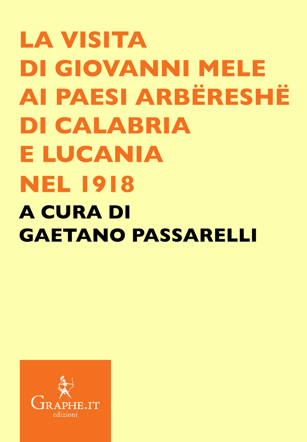 La visita di Giovanni Mele ai paesi arbëreshë di Calabria e Lucania nel 1918