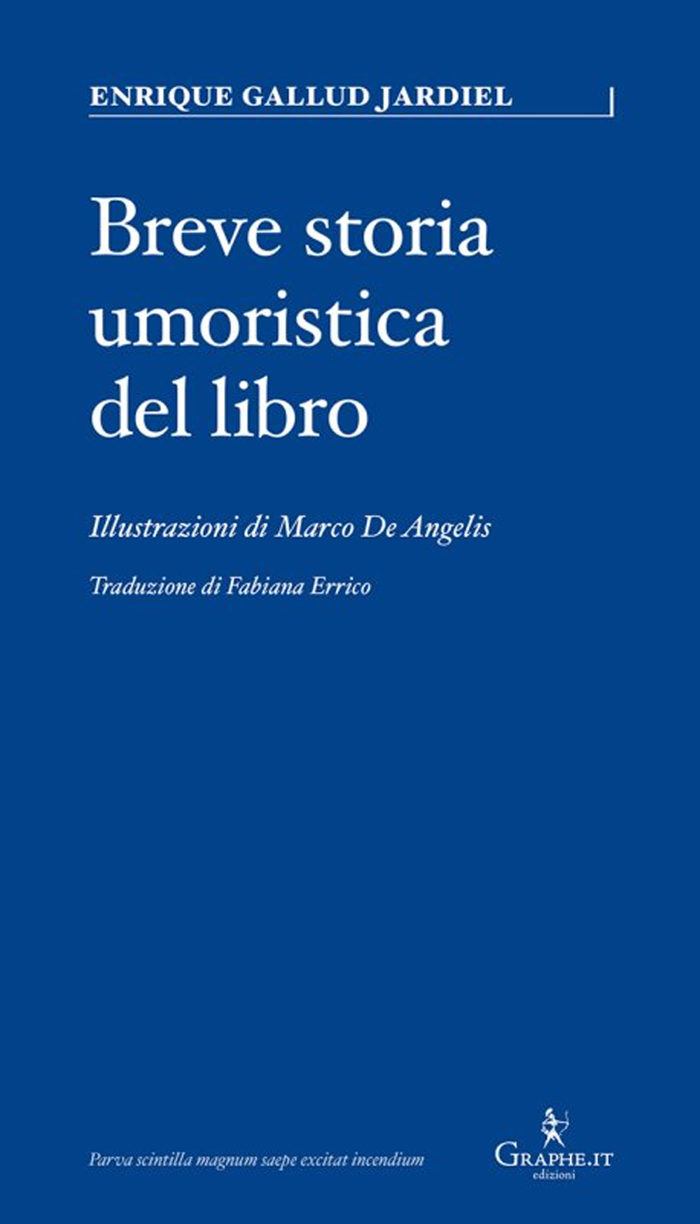 Breve storia umoristica del libro. Ediz. illustrata