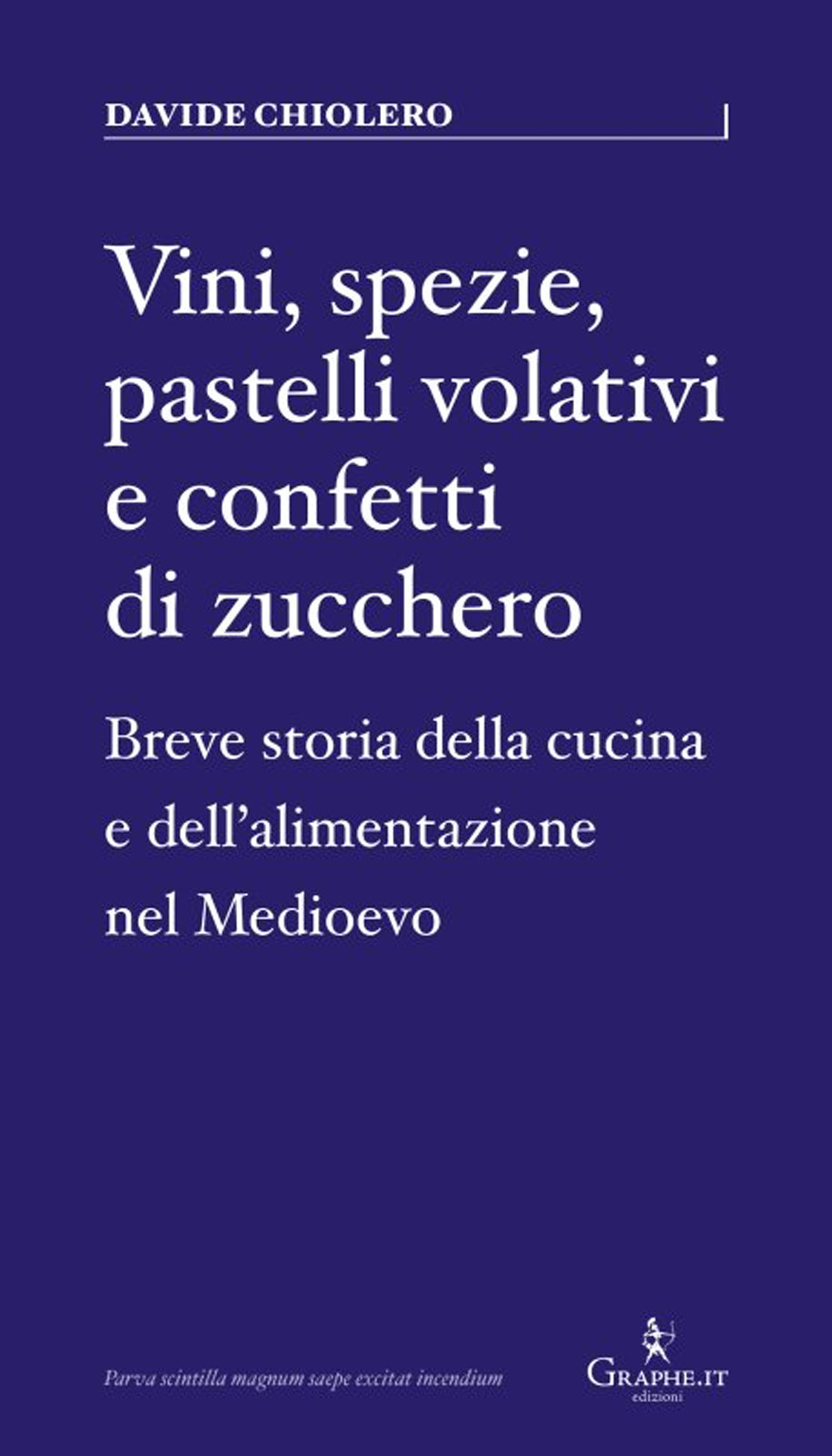 Vini, spezie, pastelli volativi e confetti di zucchero. Breve storia della cucina e dell'alimentazione nel Medioevo