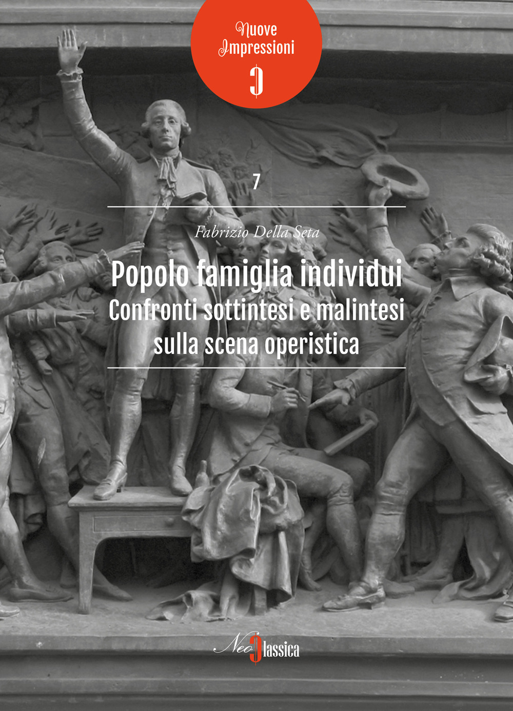 Popolo famiglia individui. Confronti sottintesi e malintesi sulla scena operistica