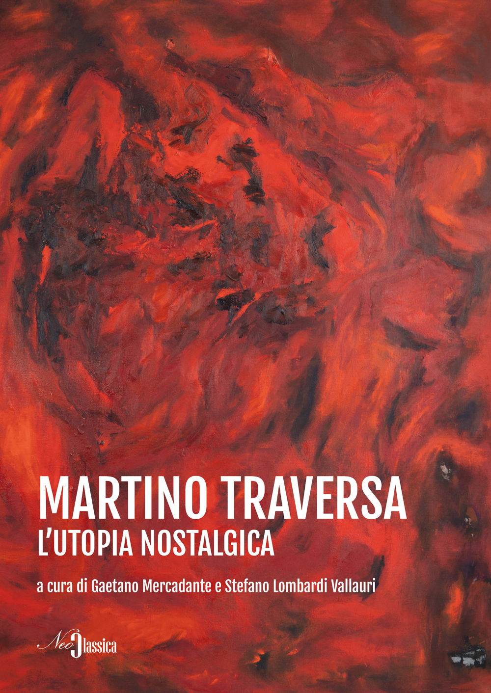 Martino Traversa. L'utopia nostalgica