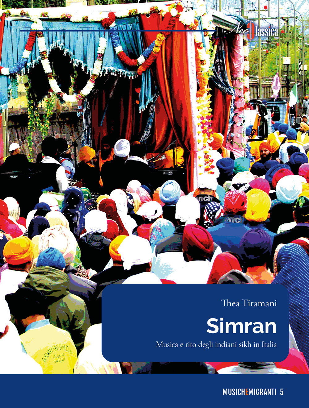 Simran. Musica e rito degli indiani sikh in Italia