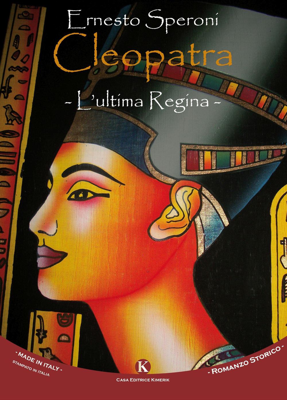 Cleopatra. L'ultima regina