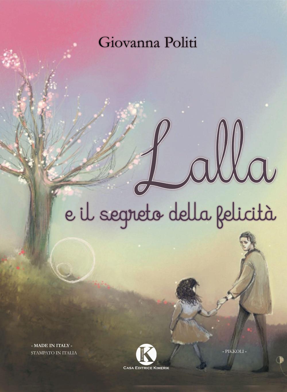 Lalla e il segreto della felicità