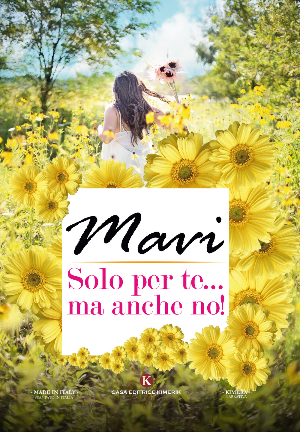 Solo per te... ma anche no!