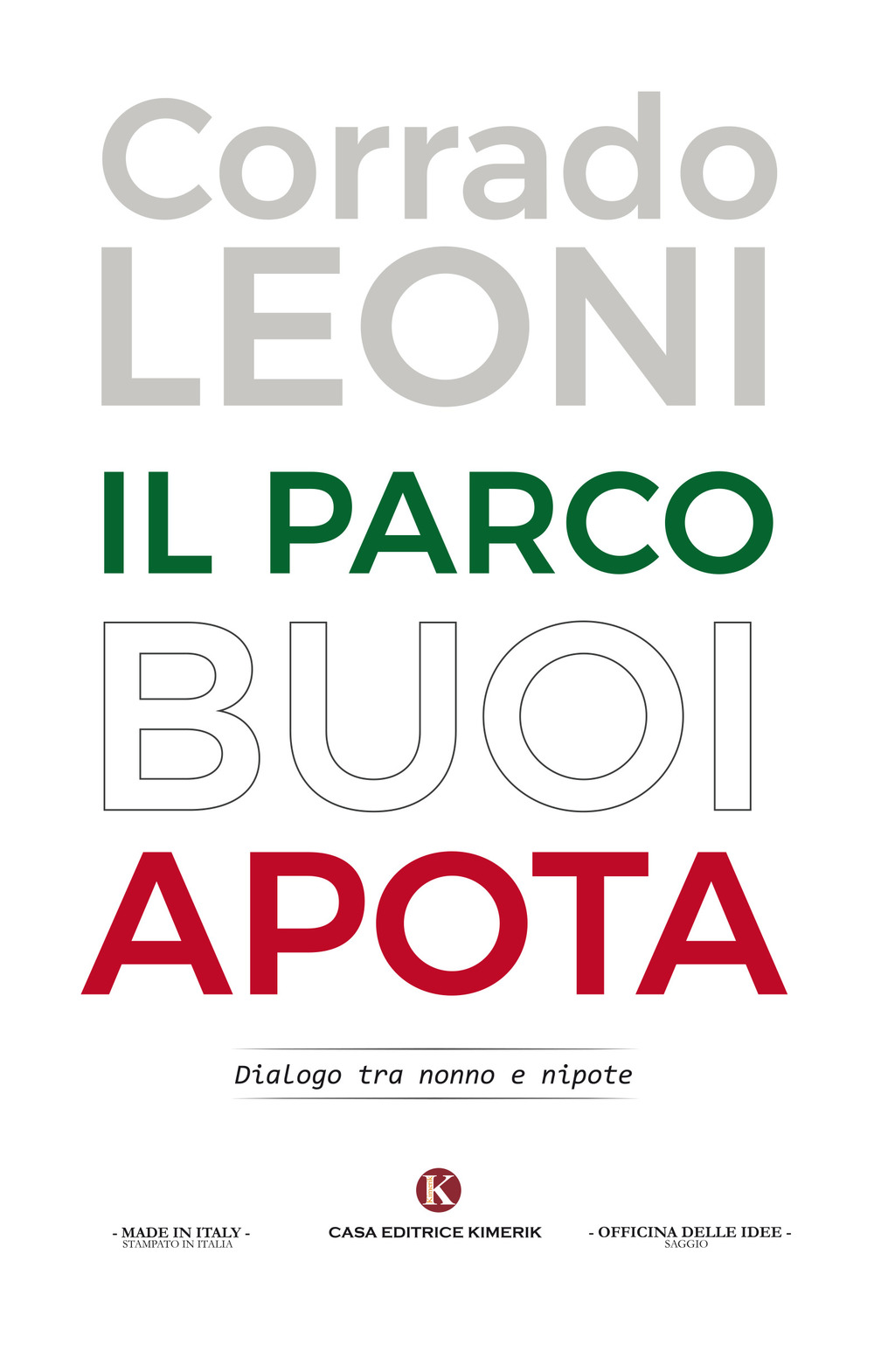 Il parco Buoi Apota. Dialogo tra nonno e nipote