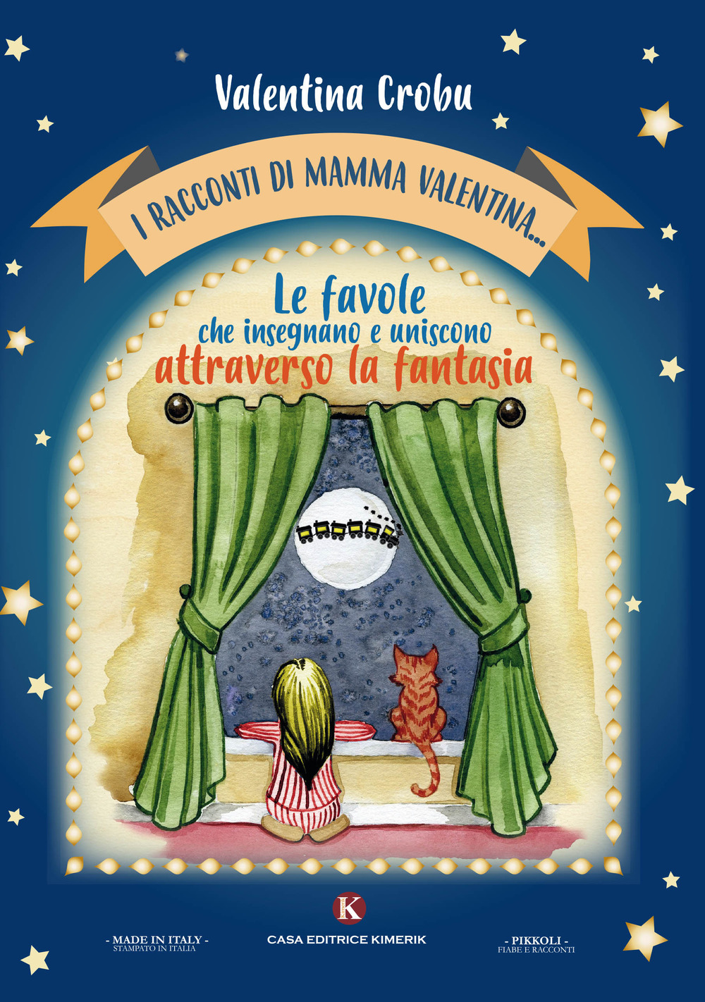 I racconti di mamma Valentina.... Le favole che insegnano e uniscono attraverso la fantasia