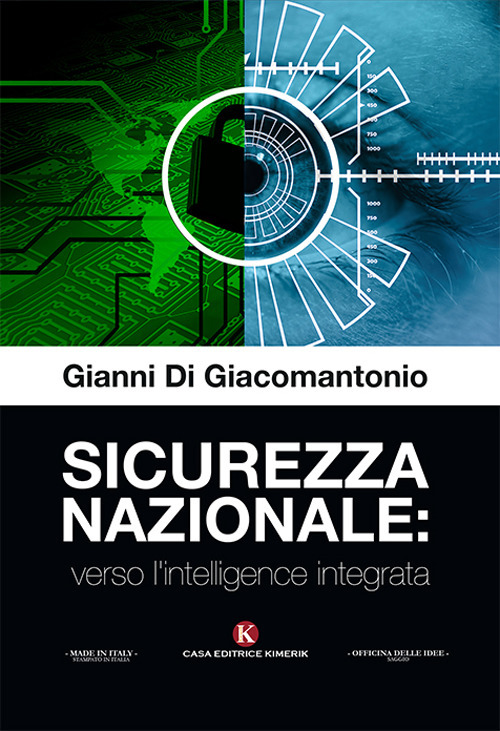 Sicurezza nazionale: verso l'intelligence integrata