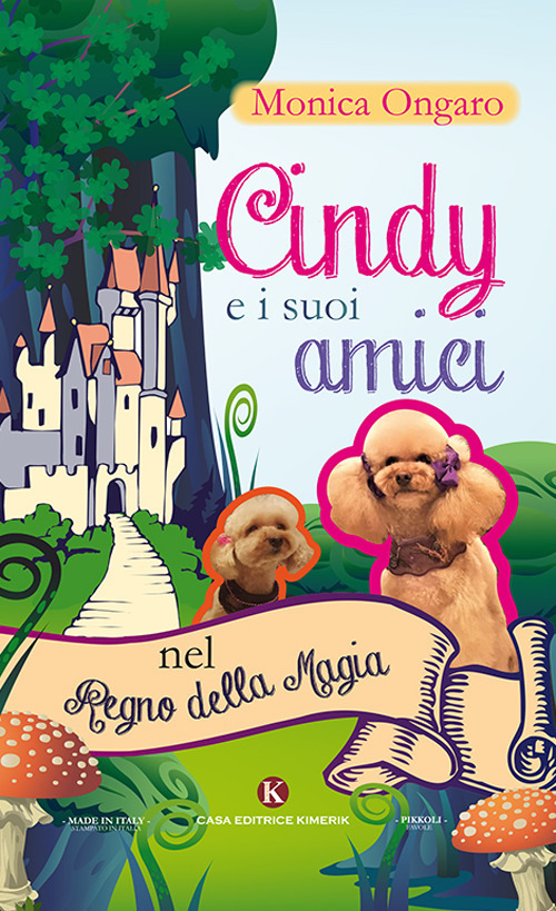 Cindy e i suoi amici nel regno della magia