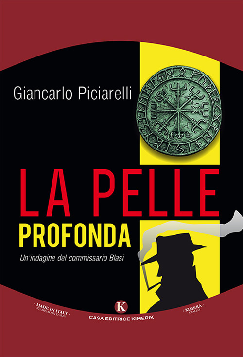 La pelle profonda. Un'indagine del commissario Blasi