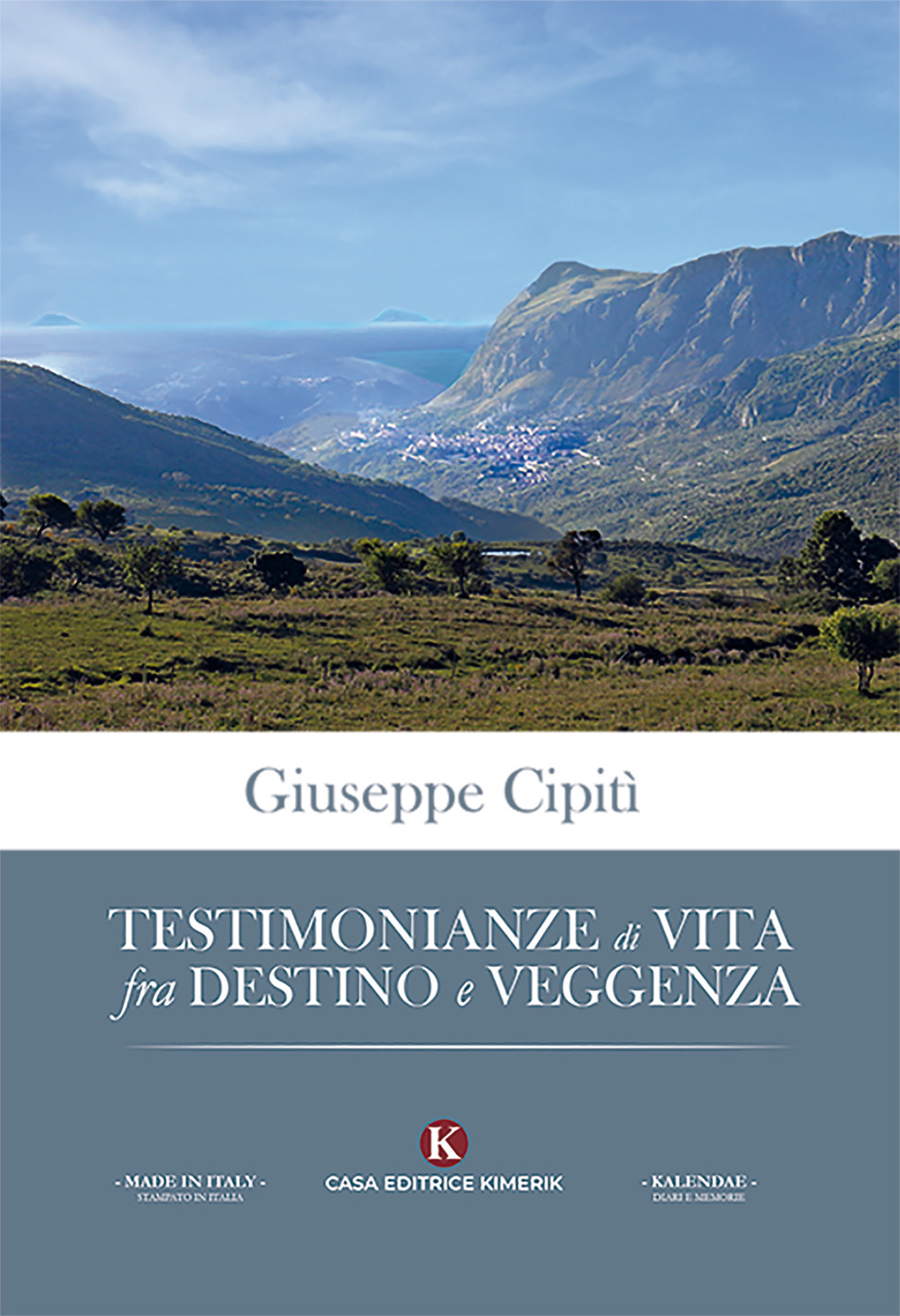 Testimonianze di vita fra destino e veggenza