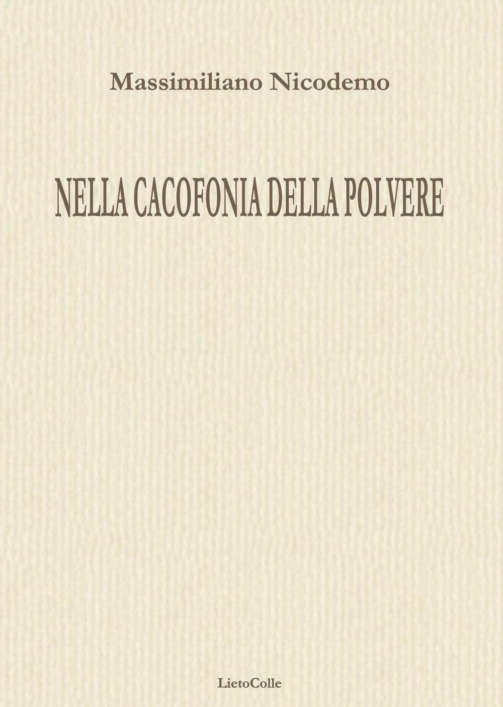 Nella cacofonia della polvere