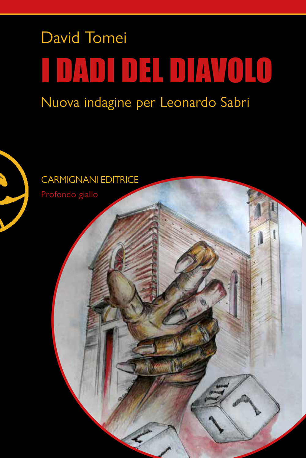 I dadi del diavolo. Nuova indagine per Leonardo Sabri