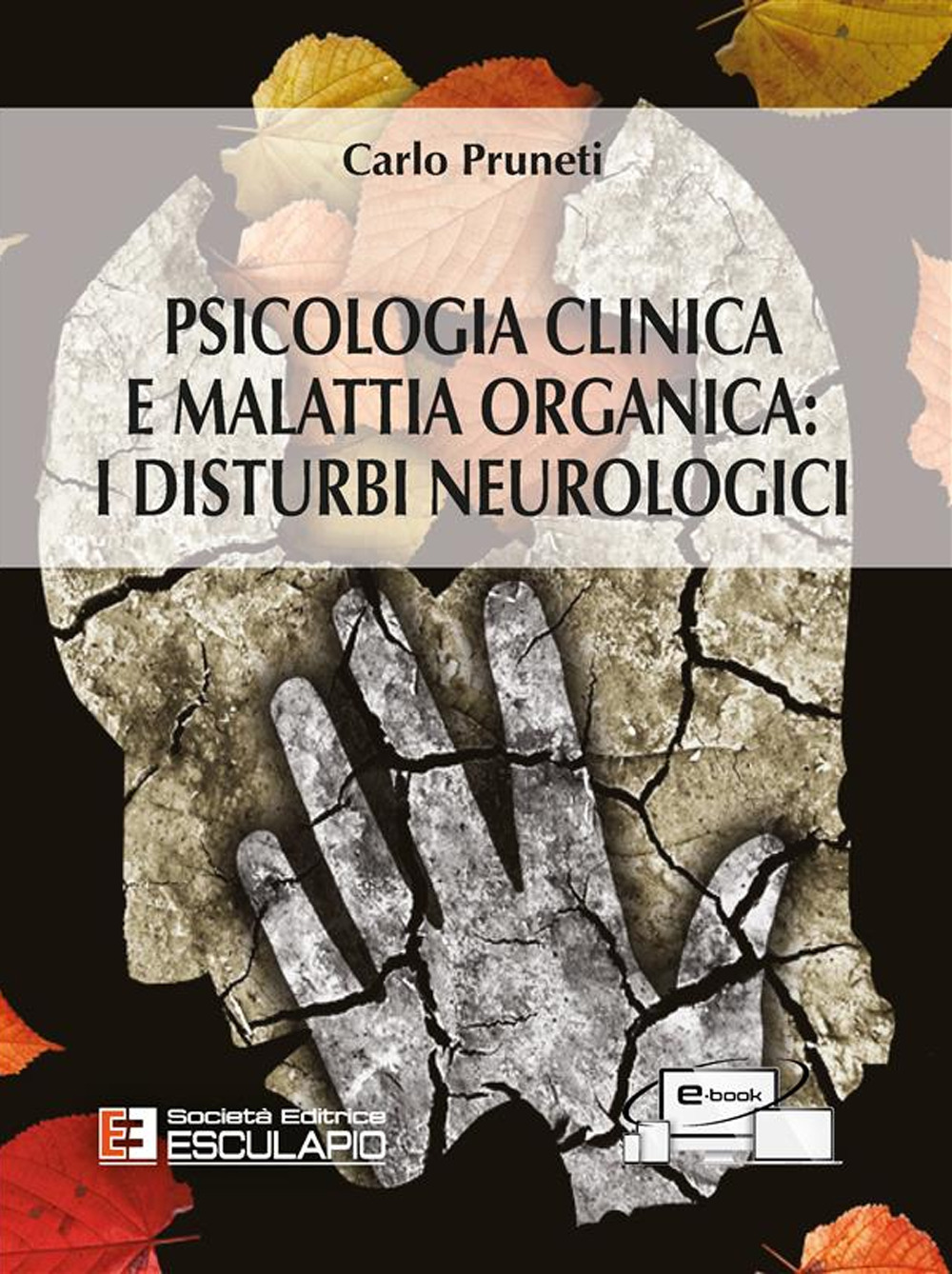 Psicologia clinica e malattia organica. I disturbi neurologici