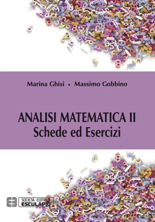 Analisi matematica II. Schede ed esercizi