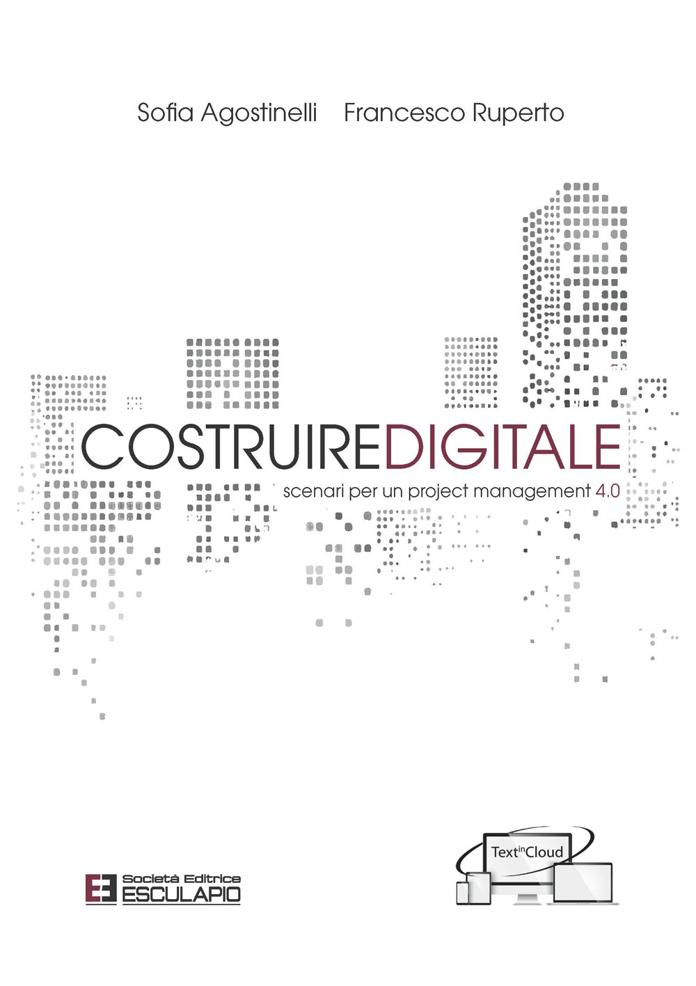 Costruire digitale. Scenari per un project management 4.0