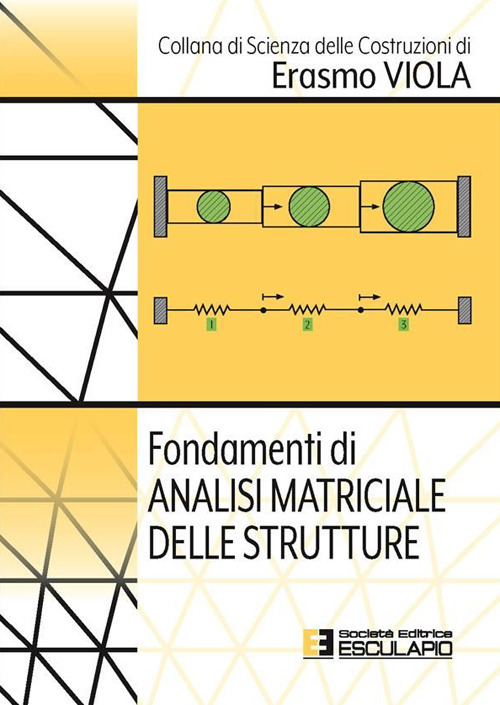 Fondamenti di analisi matriciale delle strutture