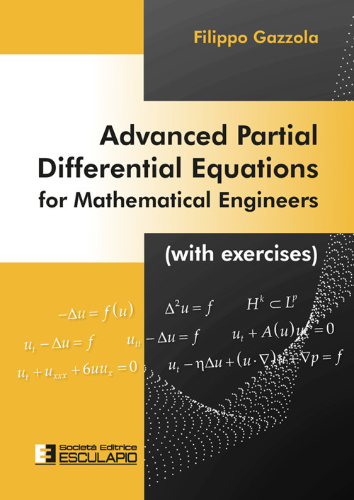 Advanced partial differential equations for mathematical engineers. With exercises